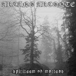 Arcano Arconte : Spirituum ad Mortuos